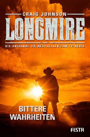 [Longmire 01] • Bittere Wahrheiten